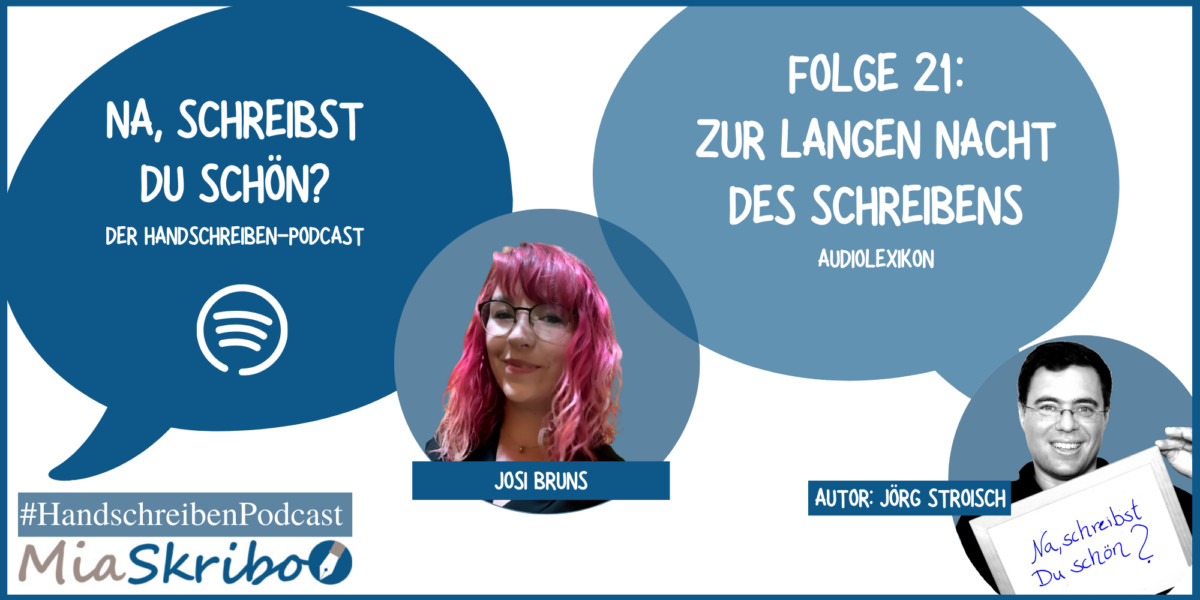 Was Josi zur Langen Nacht des Schreibens plant - eine neue Episode des Podcasts "Na, schreibst Du schön?"