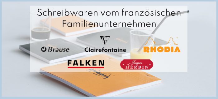 Überblick über die Markenprodukte der ExaClair-Gruppe, wie etwa Brause, Clairefontaine, Jacques Herbin, Falken oder Rhodia